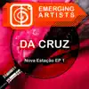 Da Cruz - Nova Estação EP 1